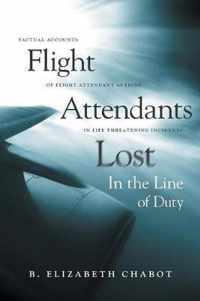 Flight Attendants Lost In the Line of Duty