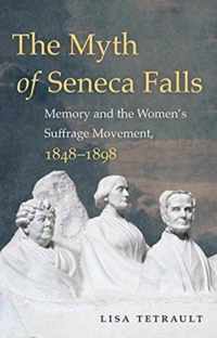 The Myth of Seneca Falls