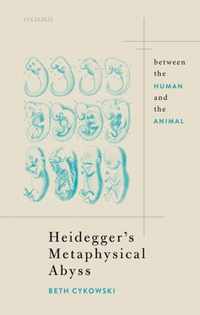 Heidegger's Metaphysical Abyss