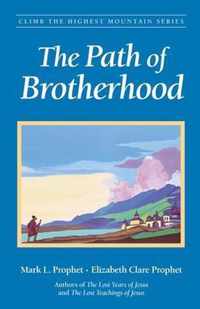 The Path of Brotherhood