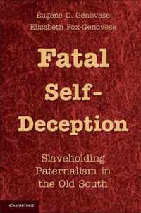 Fatal Self-Deception