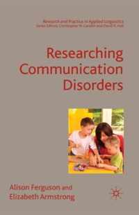 Researching Communication Disorders