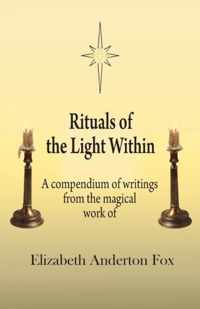 Rituals of the Light Within