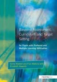 Baseline Assessment Curriculum and Target Setting for Pupils with Profound and Multiple Learning Difficulties