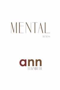 Mental Illness - Ann Elizabeth