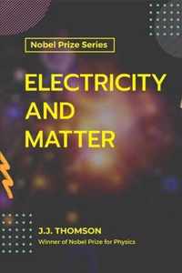 Electricity and Matter