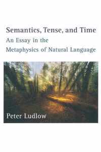 Semantics, Tense, and Time