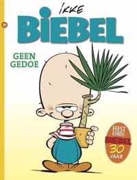 Biebel 30 - Geen gedoe