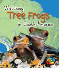 Tree Frogs in South America