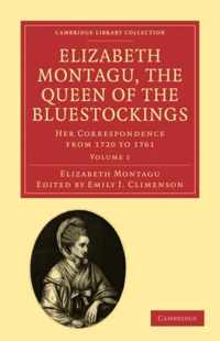 Elizabeth Montagu, The Queen Of The Blue-Stockings