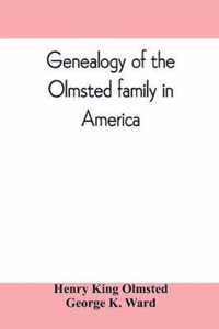 Genealogy of the Olmsted family in America