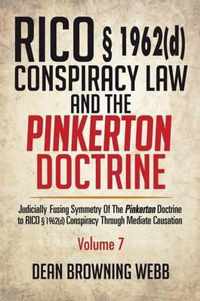 RICO  1962(d) Conspiracy Law and the Pinkerton Doctrine