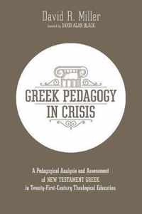 Greek Pedagogy in Crisis