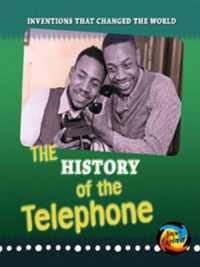 The History of the Telephone