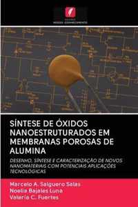 Sintese de Oxidos Nanoestruturados Em Membranas Porosas de Alumina