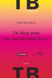 24 Ideas Para Una Psicoterapia Breve