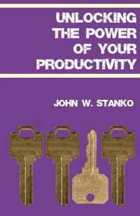 Unlocking The Power Of Your Productivity