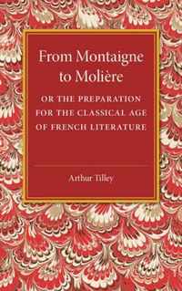 From Montaigne to Moliere
