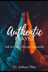 Authentic Prayer