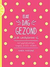 Elke dag gezond - de weekplanner