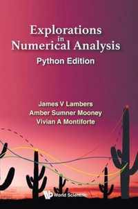 Explorations In Numerical Analysis