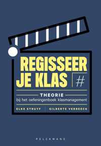 Regisseer je klas