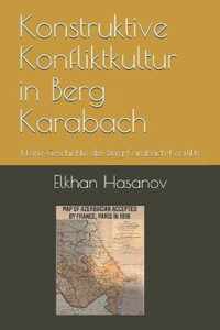 Konstruktive Konfliktkultur in Berg Karabach