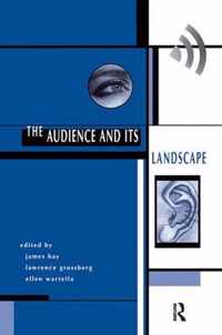 The Audience And Its Landscape