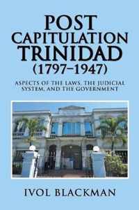 Post Capitulation Trinidad (1797-1947)