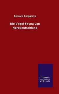 Die Vogel-Fauna von Norddeutschland