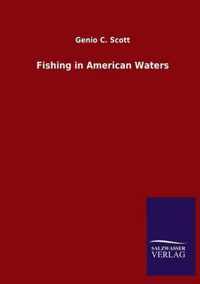 Fishing in American Waters