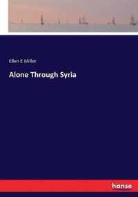 Alone Through Syria