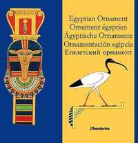 Egyptian Ornament/Ornement Egyptien/Agyptische Ornamente/Ornamentacion Egipcia