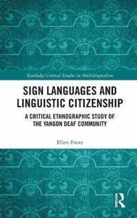 Sign Languages and Linguistic Citizenship