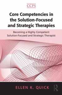 Core Competencies in the Solution-Focused and Strategic Therapies