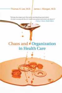 Chaos and Organization in Health Care