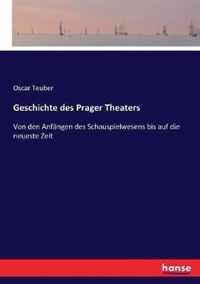 Geschichte des Prager Theaters