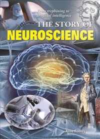 The Story of Neuroscience