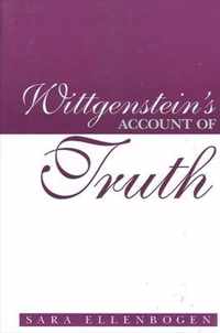 Wittgenstein's Account of Truth