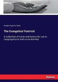 The Evangelical Psalmist