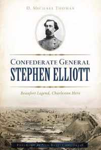 Confederate General Stephen Elliott