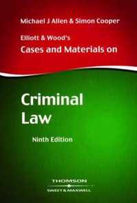 Elliott And Wood's Cases And Materials On Criminal Law