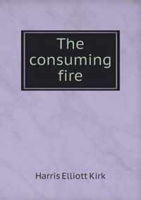 The consuming fire