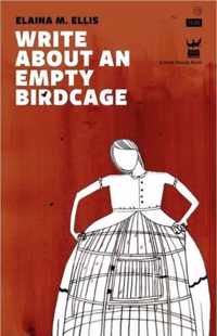 Write about an Empty Birdcage