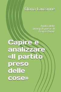 Capire e analizzare Il partito preso delle cose