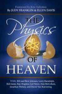 The Physics of Heaven