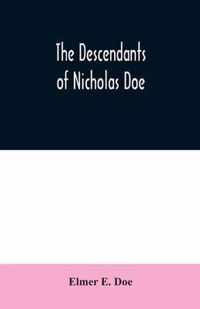 The descendants of Nicholas Doe