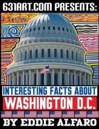 Interesting Facts About Washington D.C.