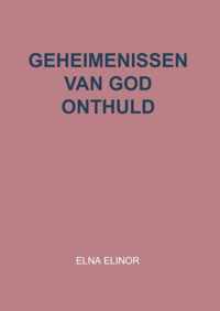 Geheimenissen van God onthuld