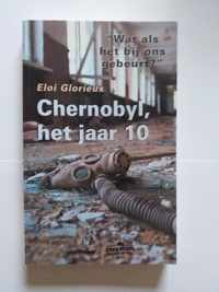 Tijdsein chernobyl, het jaar 10